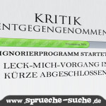 Kritik angenommen - Ignorierprogramm startet... Leck-Mich-Vorgang in Kürze abgeschlossen!