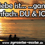 Liebe ist... ...ganz einfach: DU & ICH