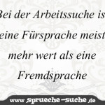 Bei der Arbeitssuche ist eine Fürsprache meist mehr wert als eine Fremdsprache.