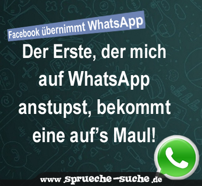 Der Erste, der mich auf Whatsapp anstupst, bekommt eine auf’s Maul!