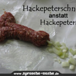 Neue Rezeptidee: Hackepeterschniedel anstatt Hackepeterigel