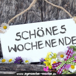 Schönes Wochenende!