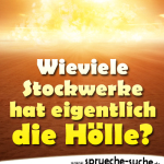 Wieviele Stockwerke hat eigentlich die Hölle?