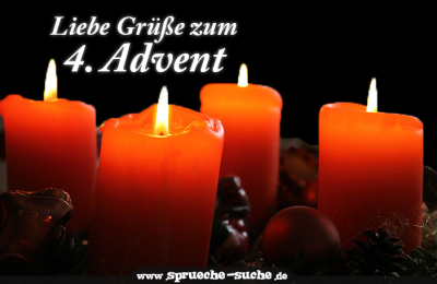 Liebe Grusse Zum 4 Advent Spruche Zur Weihnachtszeit