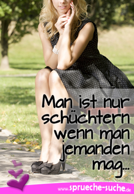 Schüchtern & verliebt Sprüche zum Verlieben