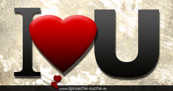 I LOVE YOU - Sprüche-Suche