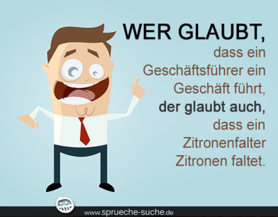 Geschäftsführer Lustige Sprüche über deinen Chef