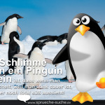 Bild mit Spruch über Pinguine