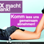 Sex macht schlank. Komm lass uns gemeinsam abnehmen!