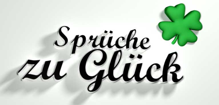 Spruchbilder und Spruche über Glück