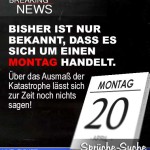 Spruchbild zum Wochenstart: Montagskatastrophe in den Breaking News