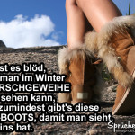 Spruchbild über Ugg-Boots