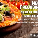 Lustiges Spruchbild über's Pizzakochen