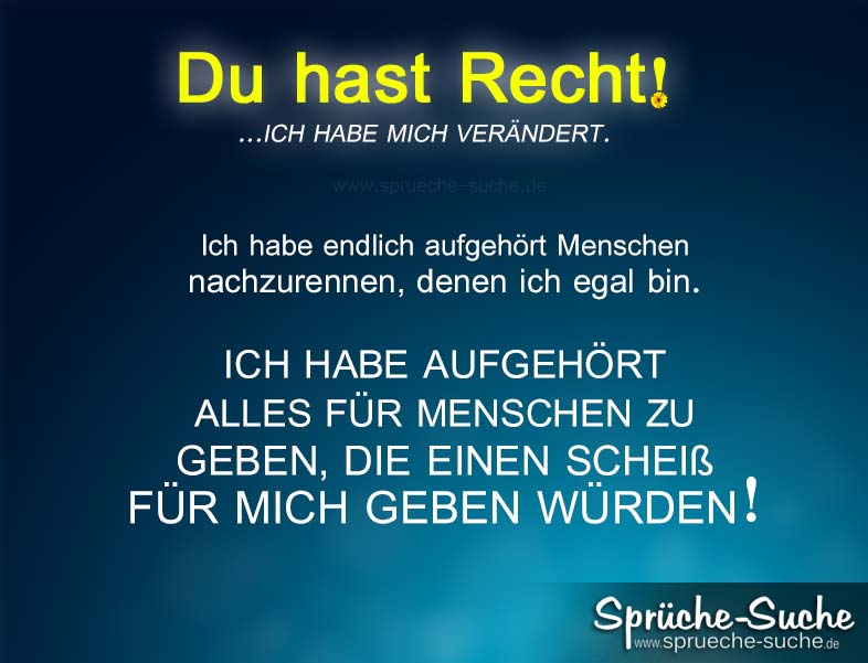 Hast so du enttäuscht sprüche mich 100 »Gnadenlose«