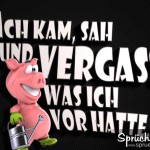 Cooler 3D Spruch - Wenn du mal was vergessen hast