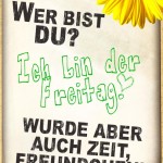 Cooles bild als Spruch zum Wochenende