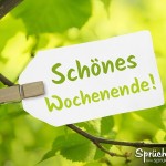 Schöner Spruch zum Wochenende