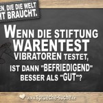 Fragen die die Welt nicht braucht - Wenn die Stiftung Warentest Vibratoren testet, ist dann "befriedigend" besser als "gut"?