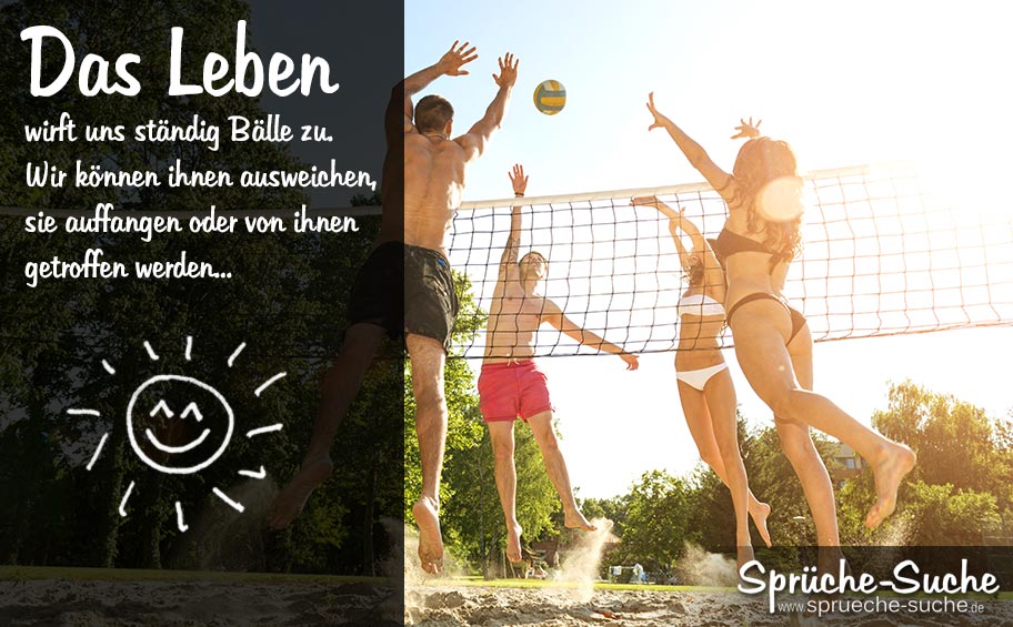 Lebensweisheiten Sprüche Volleyball Sprüche Suche