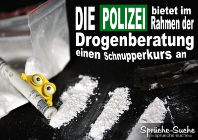 Drogen auf Tisch als lustiges Spruchbild über die Polizei