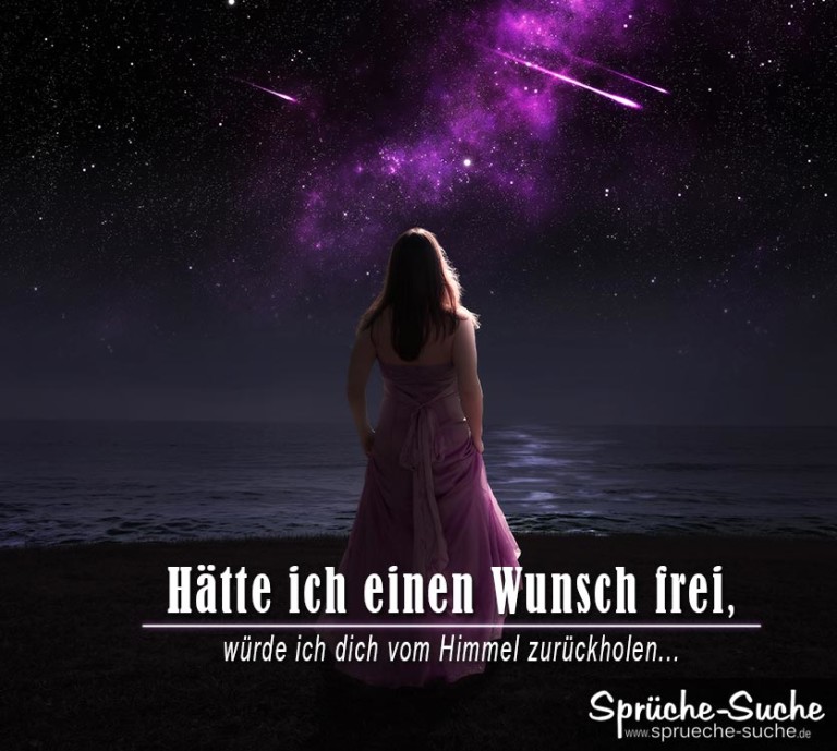 Wenn Ich Einen Wunsch Frei Hätte Trauer- und Abschiedssprüche | Wenn ich einen Wunsch frei hätte...