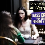 Spruch über Verrat und falsche Freunde