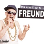 Spruch mit Opa: Ich scheiß auf falsche Freunde!