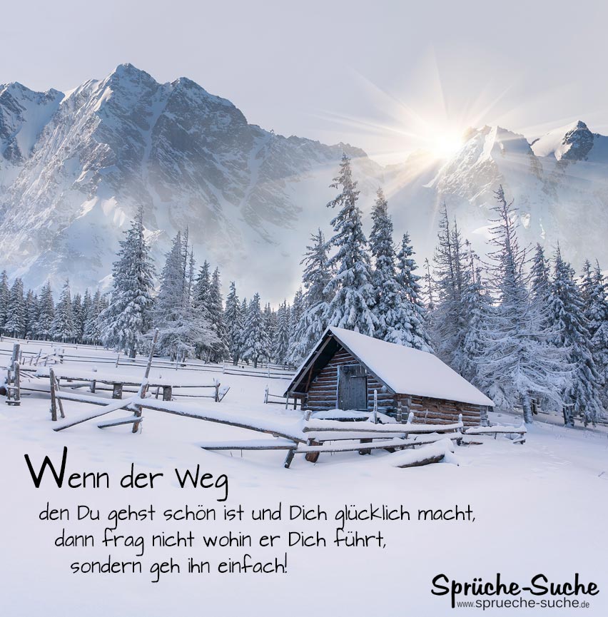 Motivierende Lebensweisheit Sprüche Winterlandschaft SprücheSuche