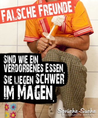 Falsche Freunde Sprüche - Mann auf Toilette mit Klobürste in der Hand