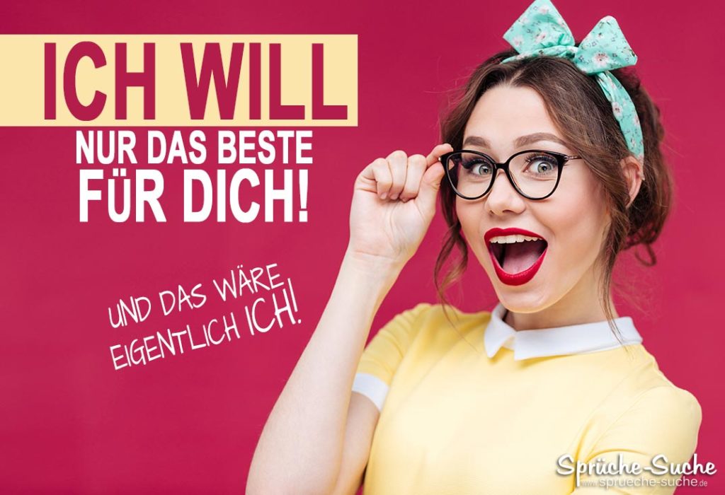 DAS BESTE FÜR DICH ICH Lustige & Coole Sprüche mit Bildern