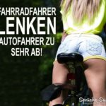 Fahrradfahrer Autofahrer - sexy Hintern Sprüche