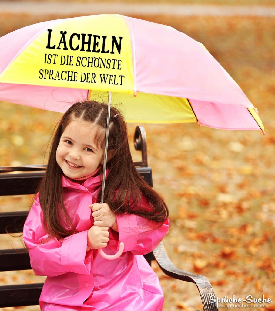 LÄCHELN ist die schönste Sprache der Welt Schöne Sprüche