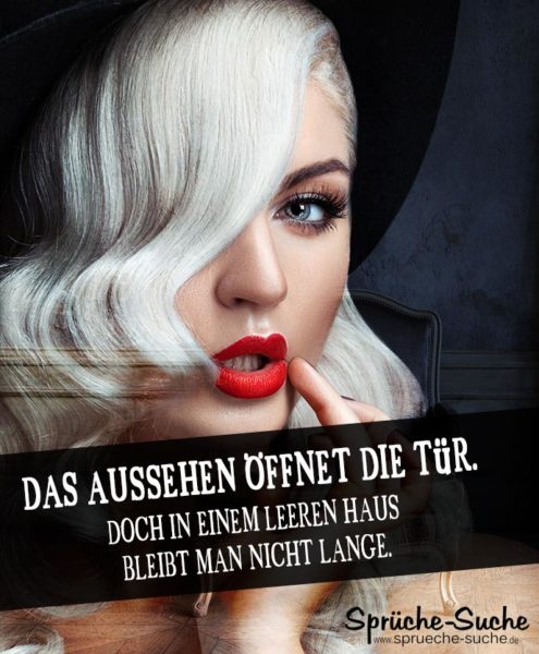 Aussehen ist nicht alles - Sprüche