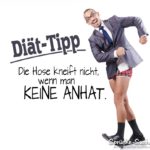 Diät Tipp - Keine Hose anziehen - Lustige Sprüche | Mann ohne Hose