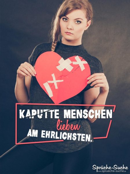 Herz gebrochen Sprüche - Liebe und Liebeskummer