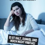 Im Bett bleiben Spruch mit müder Frau