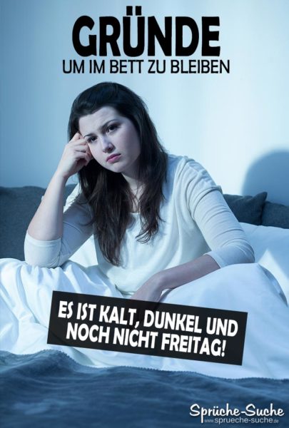 Im Bett bleiben Spruch mit müder Frau