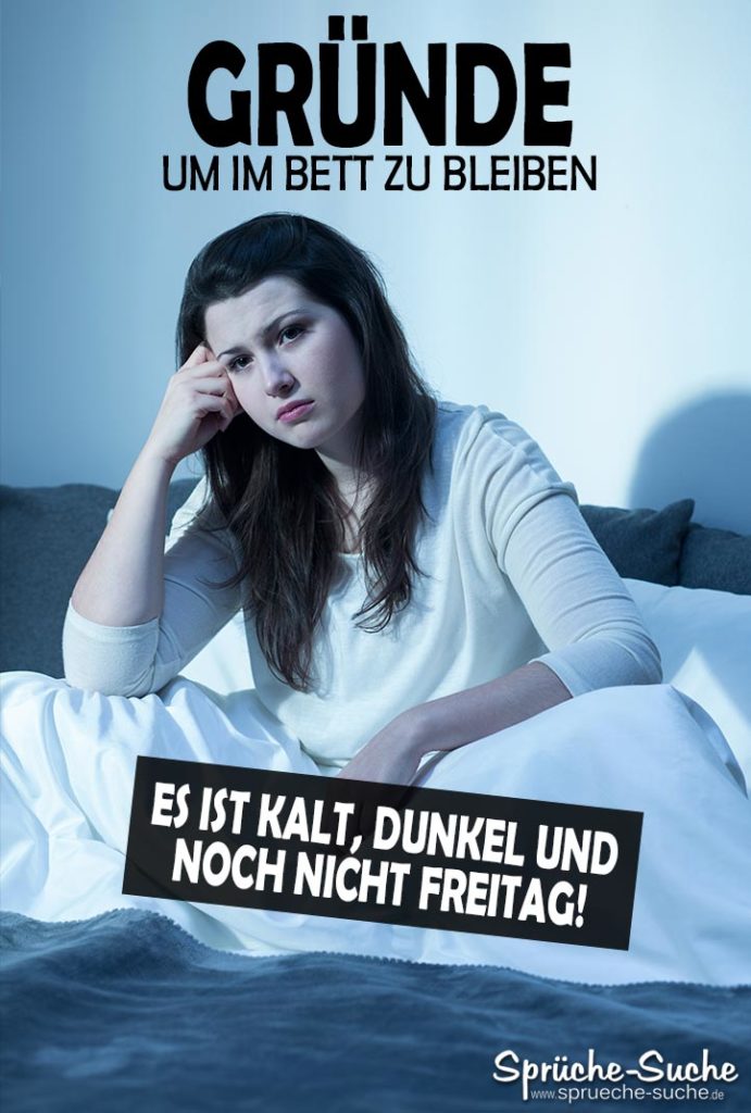 3 Gründe um im Bett zu bleiben Coole Sprüche und Bilder