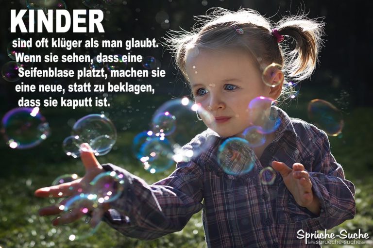Kinder und Seifenblasen Spruch zum Nachdenken ♥