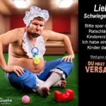 Kindererziehung lustiger Spruch Schwiegermutter mit mann als Baby