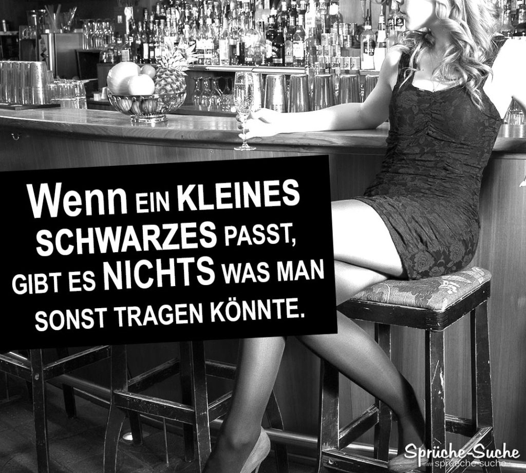 Kleines Schwarzes Sprüche für Frauen