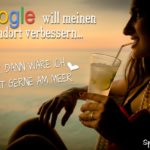 Lustige Sprüche über Google - Frau im Urlaub mit Cocktail am Meer