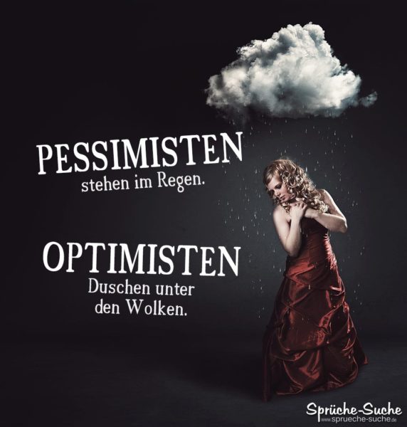 Pessimisten-Optimisten Spruch Regen