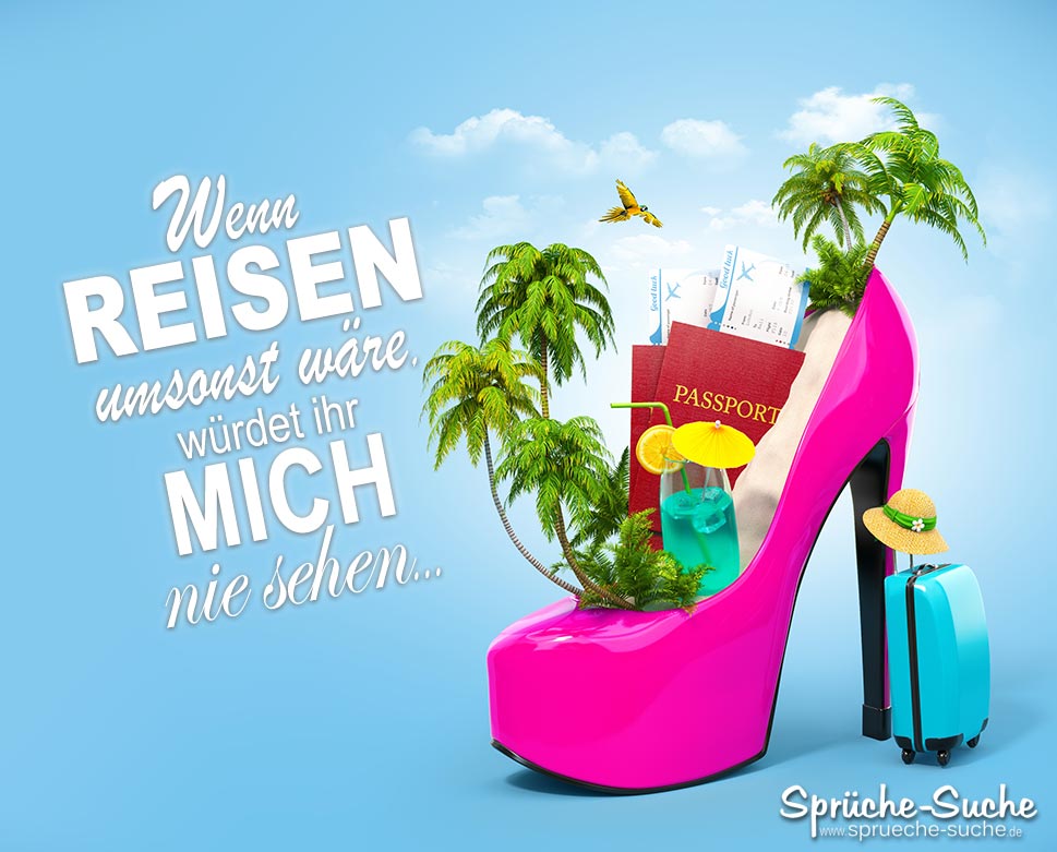 Reise Spruche Bilder Zitate Witziges Inspiration Und