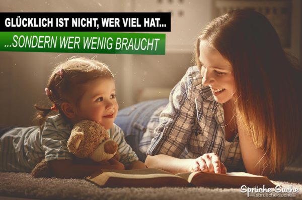 Wer ist Glücklich - Nachdenklicher Spruch über Glück mit Kind und Mutter