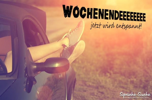 Spruch zum Wochenende sommerlich