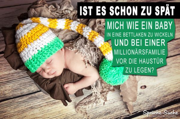 Lustiger Spruch mit Baby als Motiv, eingehüllt in Laken