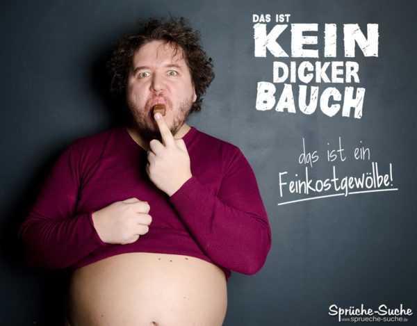 Dicker Bauch - Mann isst Schokolade - Lustige Sprüche