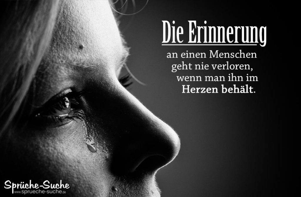 Menschen im Herzen behalten Erinnerungen Schöne Sprüche