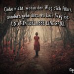 Motivation Spruch - Frau im dunklen Wald